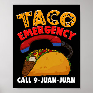 Taco Akut Call 9 Juan Cinco De Mayo Part Poster