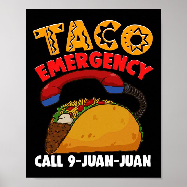 Taco Akut Call 9 Juan Cinco De Mayo Part Poster (Framsidan)