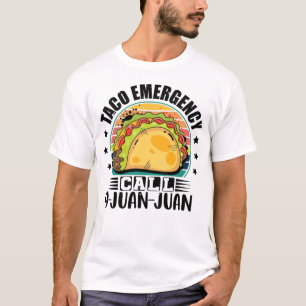 Taco Akut Call 9 Juan Cinco De Mayo Taco T Shirt