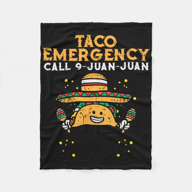 Taco Akut Call 9 Juan Funny Cinco De May Fleecefilt (Framsidan)