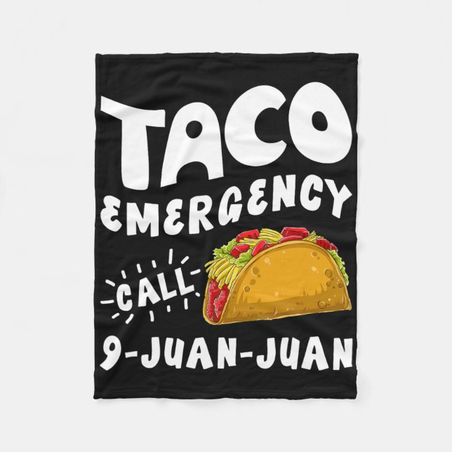 Taco Akut Call 9 Juan Funny Cinco De May Fleecefilt (Framsidan)