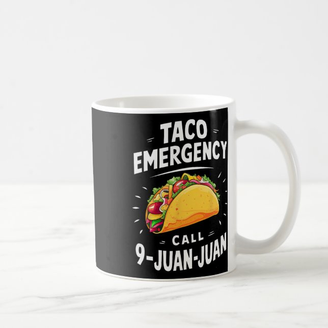Taco Akut Call 9 Juan Funny Cinco De May Kaffemugg (Höger)