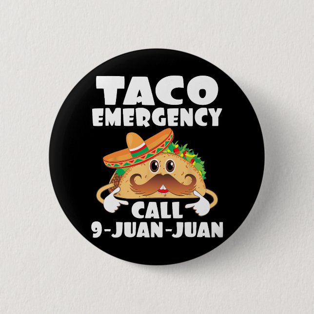 Taco Akut Call 9 Juan Funny Cinco De May Knapp (Framsida)