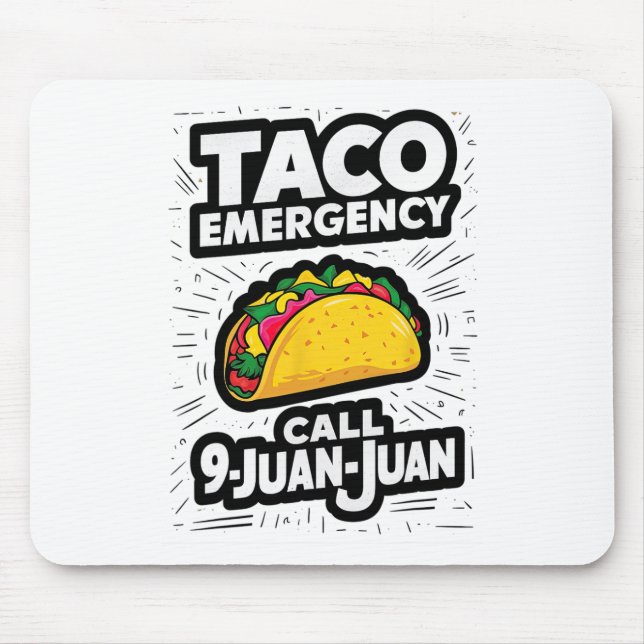 Taco Akut Call 9 Juan Funny Cinco De May Musmatta (Framsidan)