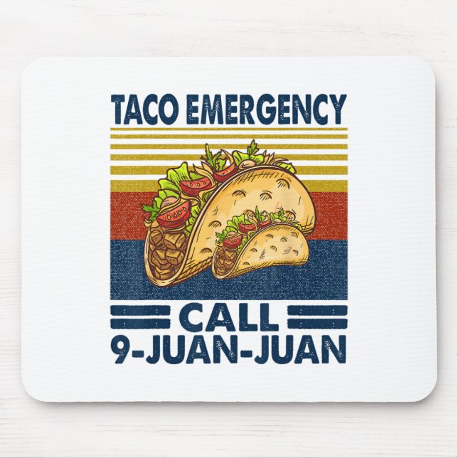 Taco Akut Call 9 Juan Funny Cinco De May Musmatta (Framsidan)