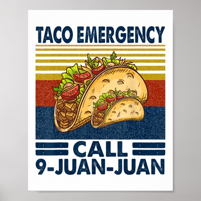 Taco Akut Call 9 Juan Funny Cinco De May Poster (Framsidan)