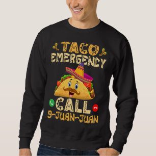 Taco Akut Call 9-Juan-Juan Cinco De Mayo Mexi Lång Ärmad Tröja