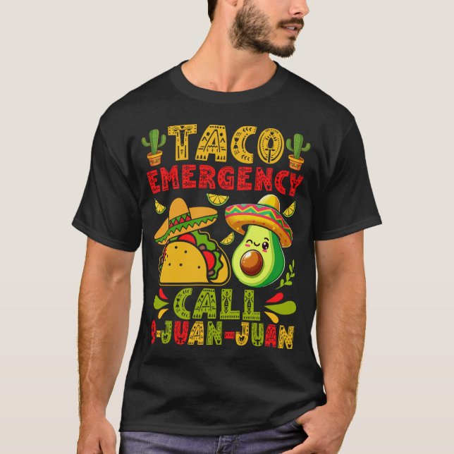 Taco Akut Call 9-Juan-Juan-Funny Mexikansk mat T Shirt (Framsida)