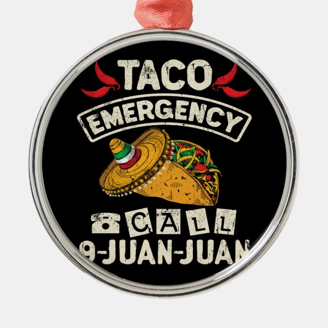 Taco Akut Call 9 Juan Taco Novelty Julgransprydnad Metall (Framsidan)
