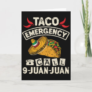 Taco Akut Call 9 Juan Taco Novelty Kort