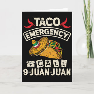 Taco Akut Call 9 Juan Taco Novelty Kort