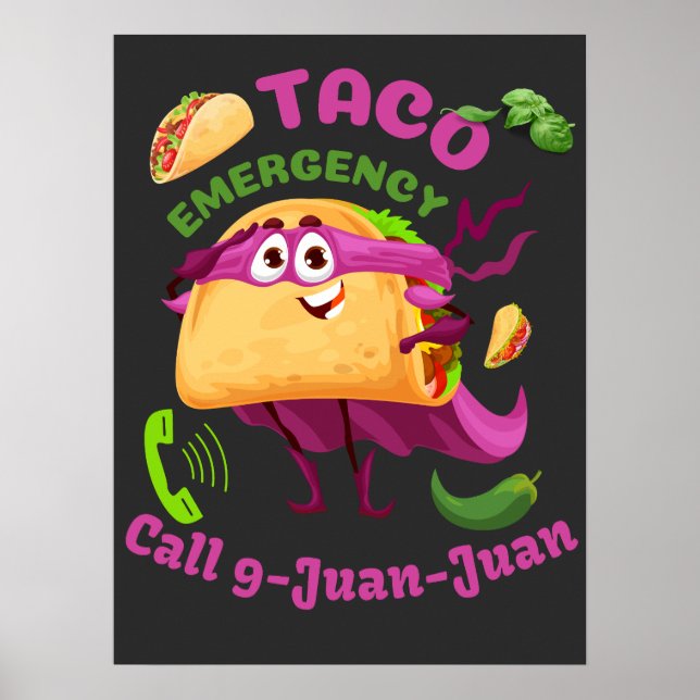 Taco Akut Ring 9 Juan Juan Mexican Food Älskare Poster (Framsidan)