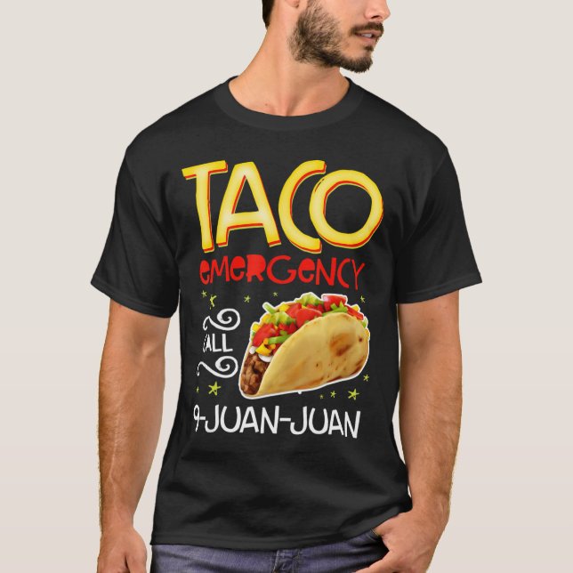 Taco Akut Ring 9 Juan Juan T shirt Cinco de M (Framsida)