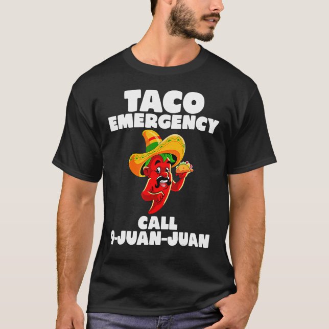 Taco Akut T-Call 9 Juan Cinco De Mayo T Shirt (Framsida)