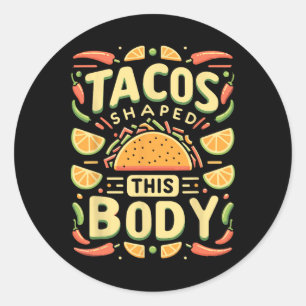 Taco Älskare Tacos Tacos formade detta organ Runt Klistermärke