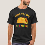 Taco Bachelorette Bachelor Party Shirt, Funny Wedd T Shirt<br><div class="desc">Taco Bachelorette Bachelor Party Shirt,  Funny Bröllop</div>