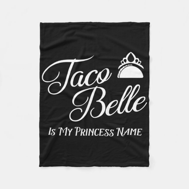 Taco Belle är min prinsessa Namn - Funny Pun Cinco Fleecefilt (Framsidan)