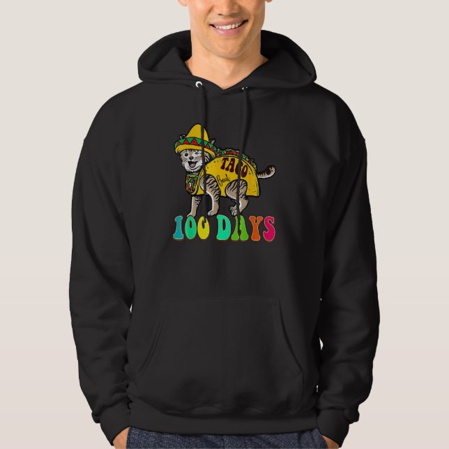 Taco Bout 100 Days Cute Teacher Student 100th Day  Hoodie (Framsida)