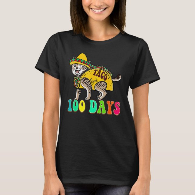 Taco Bout 100 Days Cute Teacher Student 100th Day  T Shirt (Framsida)