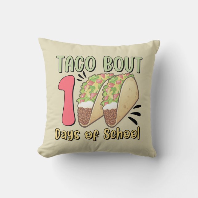 Taco Bout 100 skoldagar Kudde (Framsida)
