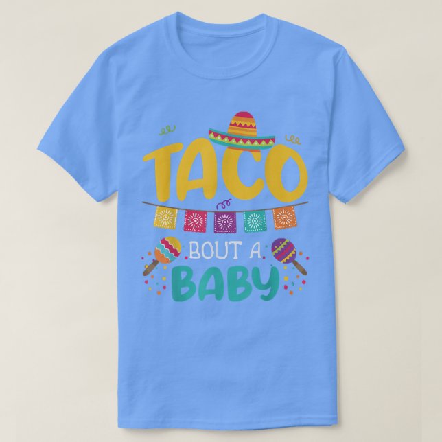 Taco Bout A Baby Gravid Announcement Cinco De M T Shirt (Design framsida)