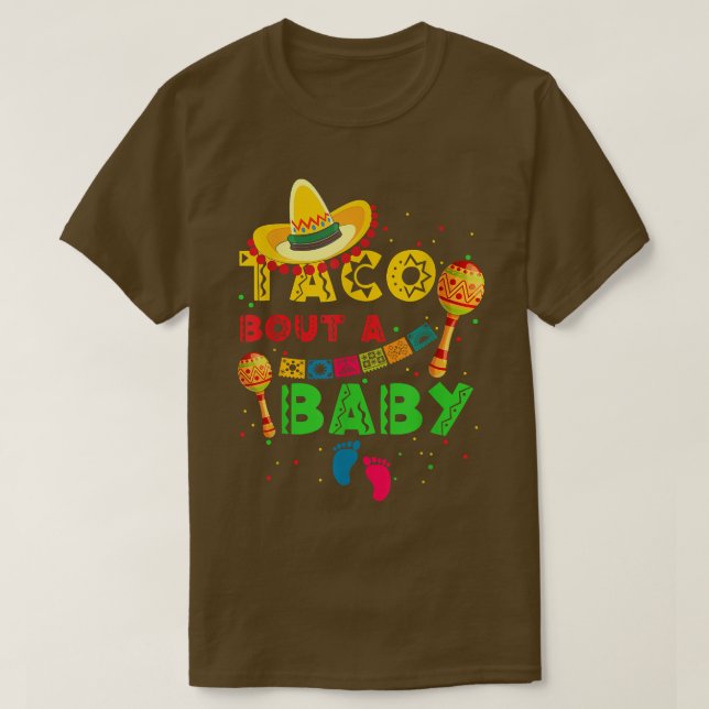 Taco Bout A Baby Gravid Announcement Cinco De M T Shirt (Design framsida)