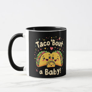 Taco "Bout a Baby Gravid Tao Cinco De Mayo Mugg