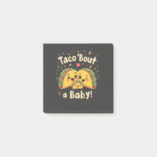 Taco "Bout a Baby Gravid Tao Cinco De Mayo Post-it Block