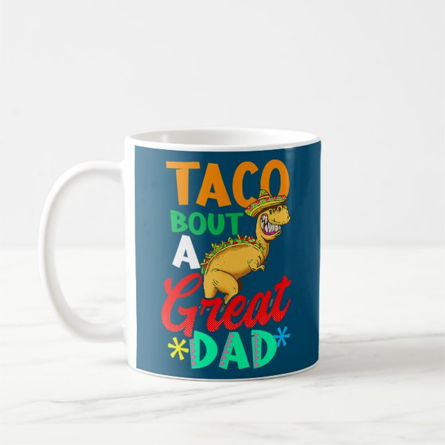 Taco Bout A Underbar Pappa Design Cinco De Mayo  Kaffemugg (Vänster)
