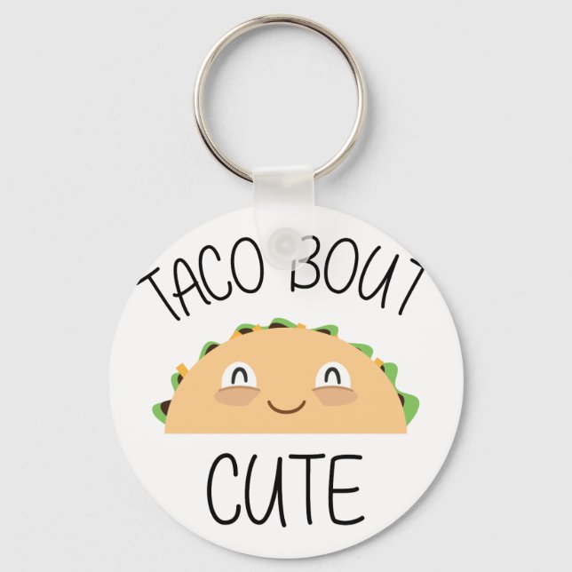 Taco Bout Cute Nyckelring (Framsida)