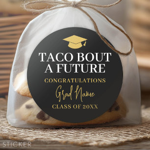 Taco Bout en Framtid - Examensnamn Svart Guld Runt Klistermärke