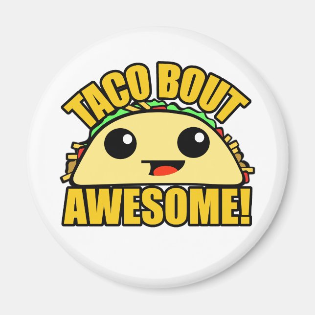 Taco Bout Fantastisk Magnet (Framsidan)