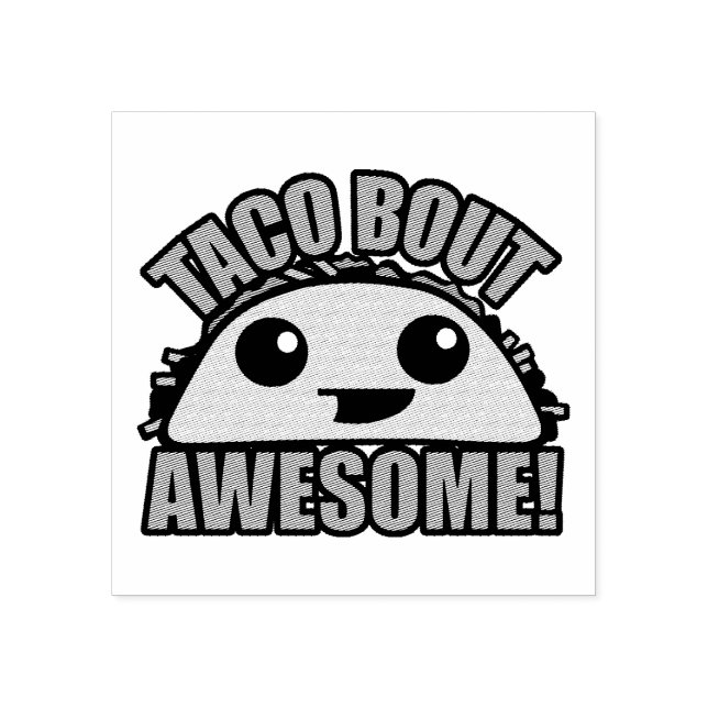 Taco Bout Fantastisk Stämpel (Tryck)