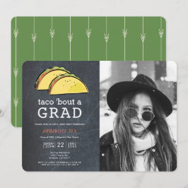 Taco Bout GRAD Photo Chalkboard-Studentfest Inbjudningar