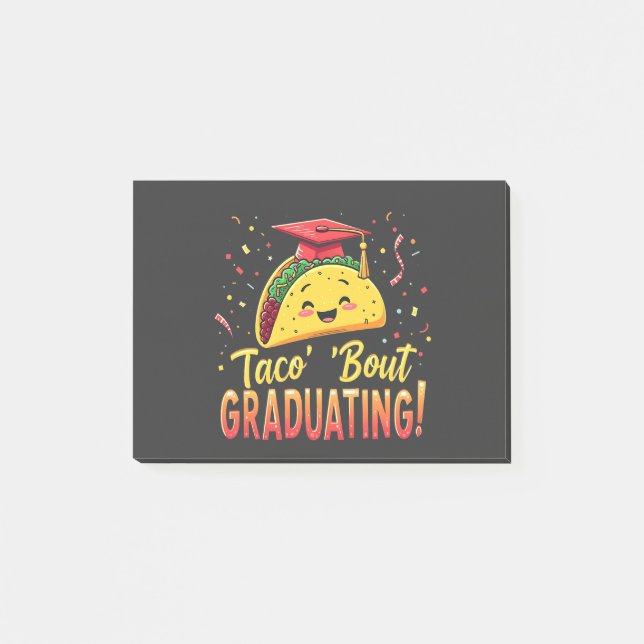 Taco 'Bout Graduating Studenten Cinco De Mayo Post-it Block (Framsida)