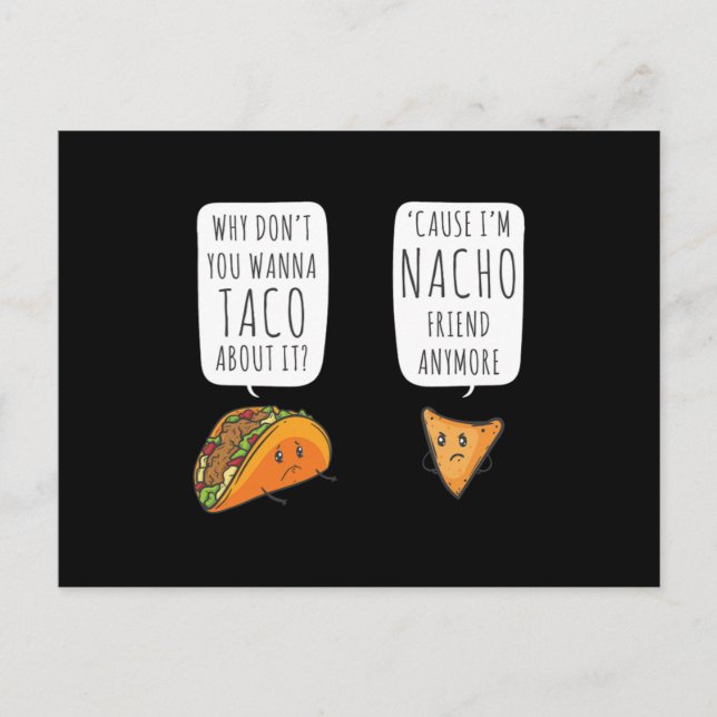 Taco Bout it IM Nacho Friend Funny Food Puns Vykort (Framsida)