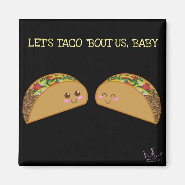 Taco "Bout it Magnet" Magnet (Framsidan)