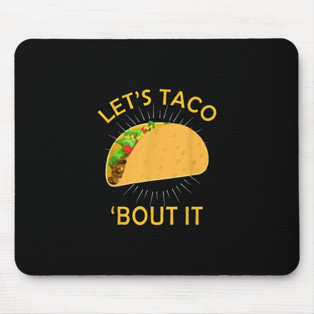 Taco Bout it - Taco Cinco De Mayo Gift Musmatta (Framsidan)