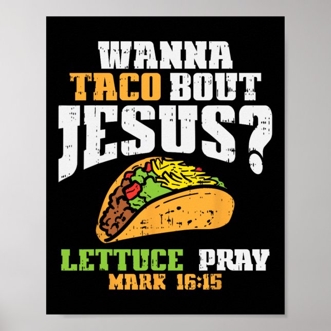 Taco Bout Jesus Lettuce Pray Cinco De Mayo Christi Poster (Framsidan)