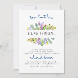 Taco Bout Kärlek Cacti Fiesta Rehearsal Dinner