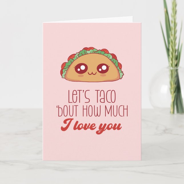 Taco Bout Kärlek Cute Food Pun Funny Valentine Day Helgkort (Framsida)