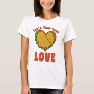Taco Bout Kärlek Funny Food Tecknad Slogan T Shirt