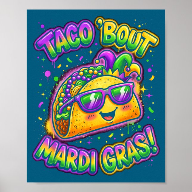 Taco Bout Mardi Gras Fat Tuesday Funny Mexican Foo Poster (Framsidan)