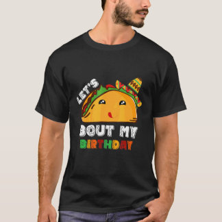 Taco Bout Min födelsedagscinco De Mayo T Shirt