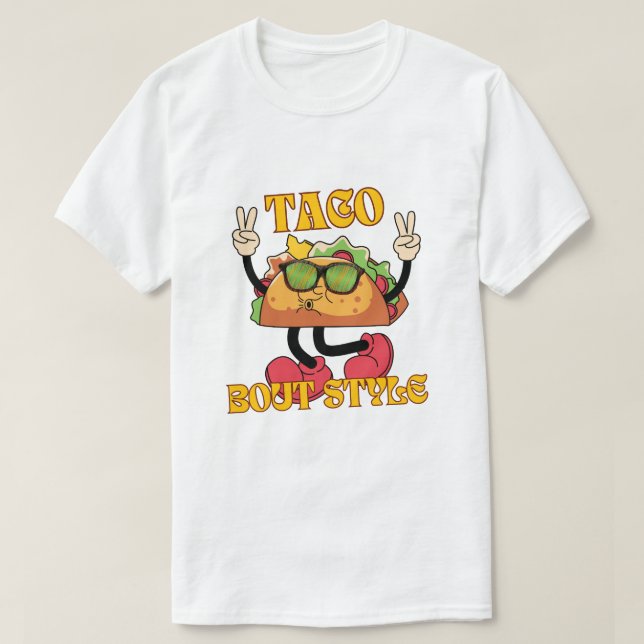 Taco Bout Stil T Shirt (Design framsida)
