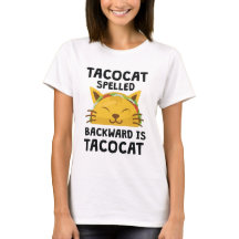 Taco Cat är bakåtstavad och är Taco Cat-nuny-citat