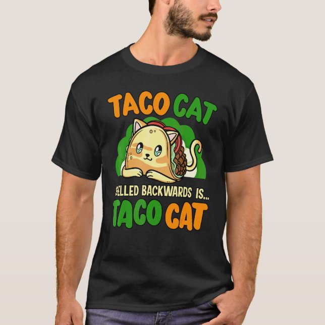 Taco Cat Baklänges Djurättsaktivism  T Shirt (Framsida)