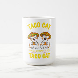 Taco Cat har skingrats bakåt och är fortfarande Ta Kaffemugg
