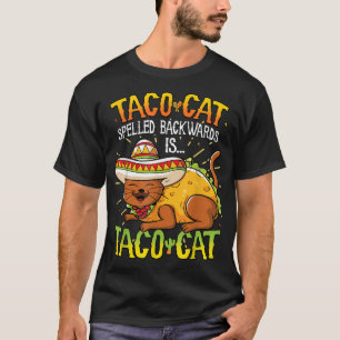 Taco Cat har stavats bakåt och är Taco Cat Funny T Shirt