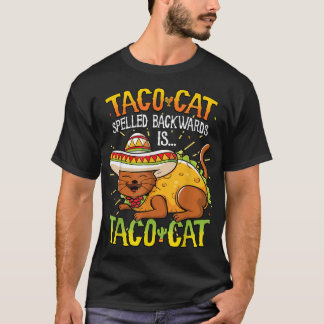 Taco Cat har stavats bakåt och är Taco Cat Funny T Shirt